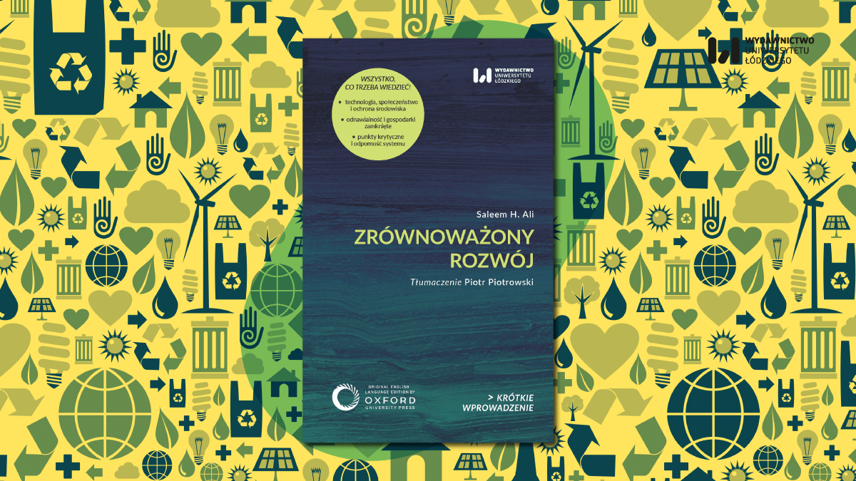 Zrównoważony rozwój – czy można rozwijać gospodarkę bez niszczenia planety?